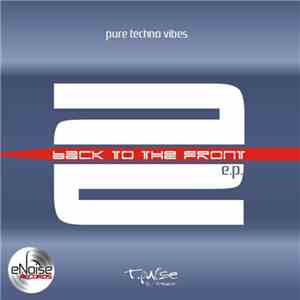 T. Pulse - Back To The Front flac album