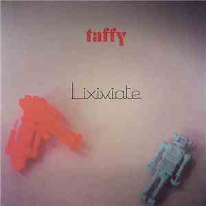 Taffy  - Lixiviate flac album