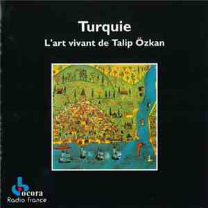 Talip Özkan - Turquie. L'Art Vivant De Talip Özkan flac album
