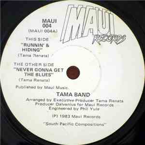 Tama Band - Runnin' & Hiding flac album