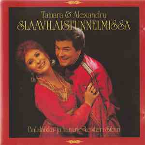 Tamara & Alexandru - Slaavilaistunnelmissa flac album