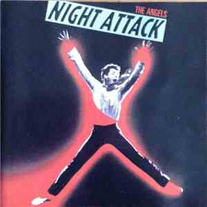 The Angels - Night Attack flac album