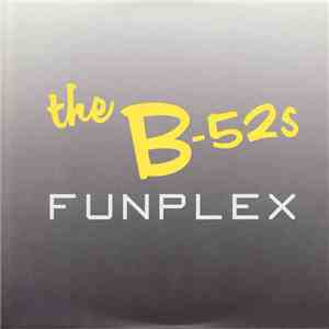 The B-52s - Funplex flac album