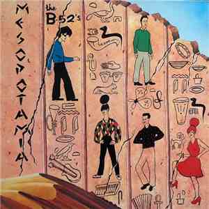 The B-52's - Mesopotamia flac album