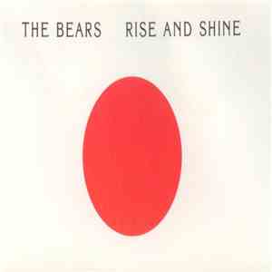 The Bears  - Rise And Shine flac album