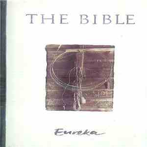 The Bible - Eureka flac album