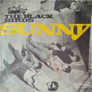 The Black Birds  - Sunny flac album