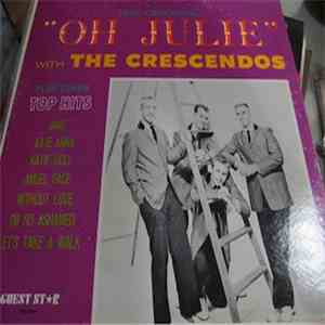 The Crescendos - Oh Julie flac album