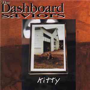 The Dashboard Saviors - Kitty flac album