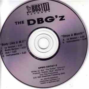 The DBG'z - Body Lika M.F. / Once A Munt flac album