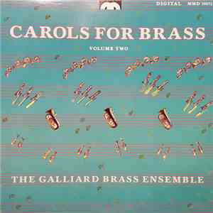 The Galliard Brass Ensemble - Carols For Brass Volume 2 flac album