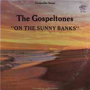 The Gospeltones - On The Sunny Banks flac album
