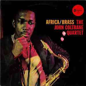The John Coltrane Quartet - Africa / Brass flac album