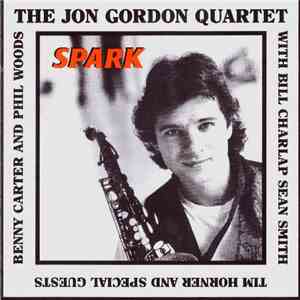 The Jon Gordon Quartet - Spark flac album