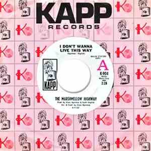 The Marshmellow Highway - I Don't Wanna Live This Way / Loving You Makes Everything Alright flac album