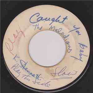 The Melodians - You Have Caught Me / Somewhere (I Know Just How She Feels) flac album