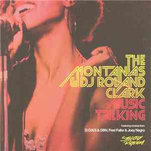 The Montanas & DJ Roland Clark - Music Talking flac album