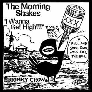 The Morning Shakes - I Wanna Get High!!! flac album