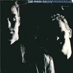 The Moss Poles - Underground flac album
