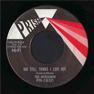The Noblemen  - Satisfied / She Still Thinks I Love Her flac album