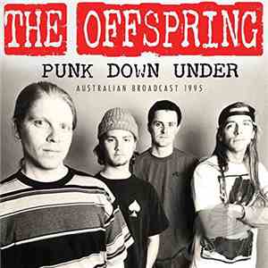 The Offspring - Punk Down Under flac album