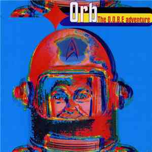 The Orb - The O.O.B.E. Adventure flac album