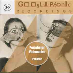The Peripheral Visionaries - Iron Man flac album