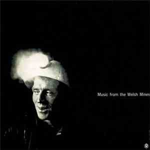 The Rhos Male Voice Choir - Music From The Welsh Mines flac album