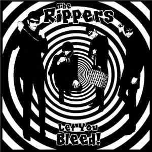 The Rippers  - Let You Bleed! flac album