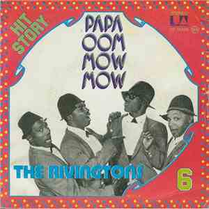 The Rivingtons - Papa-Oom-Mow-Mow / The Bird's The Word flac album
