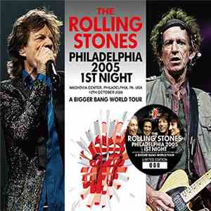 The Rolling Stones - Philadelphia 2005 1st Night flac album