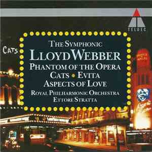 The Royal Philharmonic Orchestra, Ettore Stratta - The Symphonic Lloyd Webber flac album