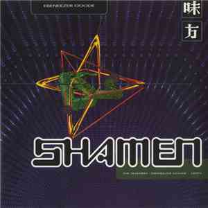 The Shamen - Ebeneezer Goode flac album