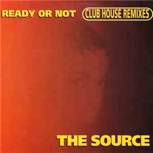 The Source - Ready Or Not flac album