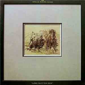 The Stills-Young Band - Long May You Run flac album