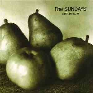 The Sundays - Can't Be Sure flac album