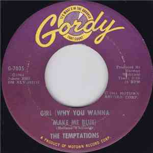 The Temptations - Girl (Why You Wanna Make Me Blue) / Baby, Baby I Need You flac album