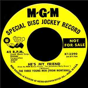 The Three Young Men (From Montana) - He's My Friend / Riverwind flac album