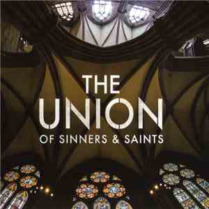 The Union Of Sinners & Saints - The Union Of Sinners & Saints flac album