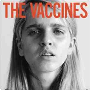 The Vaccines - No Hope flac album