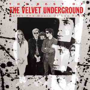 The Velvet Underground - The Best Of The Velvet Underground (Words And Music Of Lou Reed) flac album