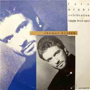 Thomas Weston - Late Night Celebration (Night Fever Mix) flac album