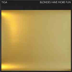 Tiga - Blondes Have More Fun flac album