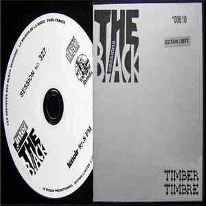 Timber Timbre - The Black Sessions flac album
