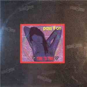 Time To Time - Pass It On flac album