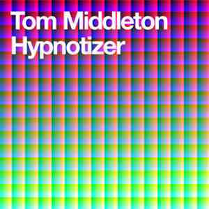 Tom Middleton - Hypnotizer flac album