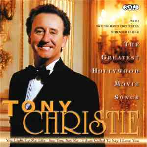 Tony Christie - The Greatest Hollywood Movie Songs flac album