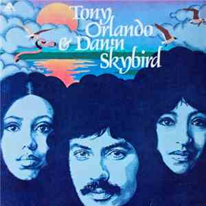 Tony Orlando & Dawn - Skybird flac album