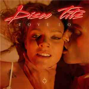 Tove Lo - Disco Tits flac album