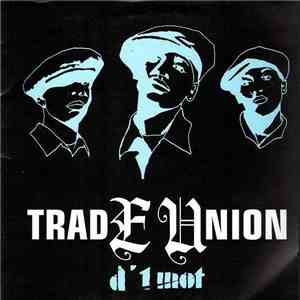 Trade Union - D'1 Mot flac album